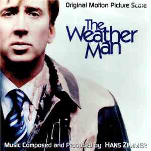 Hans Zimmer - The Weather Man (Original Motion Picture Score) download mp3 flac