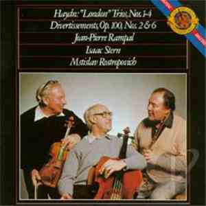 Haydn - Jean-Pierre Rampal, Isaac Stern, Mstislav Rostropovich - "London" Trios, Nos 1-4, Divertissements, Op. 100, Nos. 2 & 6 download mp3 flac