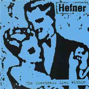 Hefner  - The Sweetness Lies Within download mp3 flac