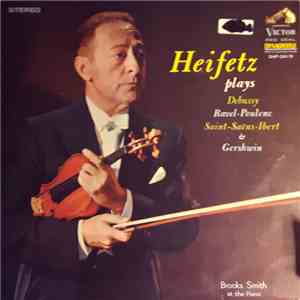 Heifetz - Heifetz Plays Music Of France - Heifetz Plays Gershwin download mp3 flac
