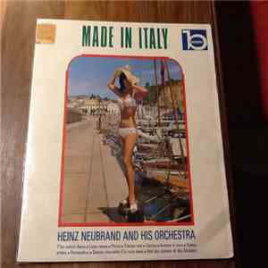 Heinz Neubrand And His Orchestra - Made In Italy download free