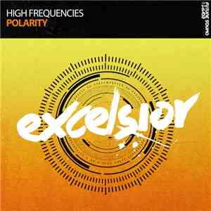 High Frequencies - Polarity download mp3 flac