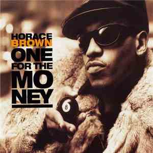 Horace Brown - One For The Money download mp3 flac