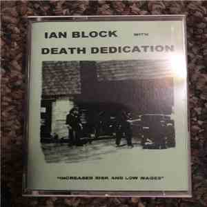 Ian Block, Death Dedication - Increased Risk And Low Wages download mp3 flac