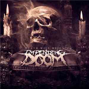 Impending Doom  - Death Will Reign download mp3 flac