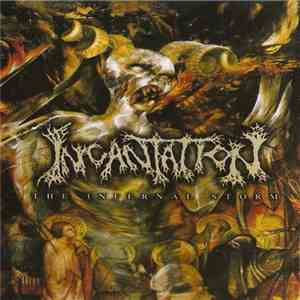 Incantation - The Infernal Storm download free