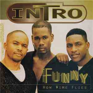 Intro  - Funny How Time Flies download mp3 flac