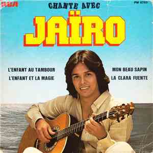 Jaïro - L'enfant Au Tambour • Mon Beau Sapin • La Clara Fuente • L'enfant Et La Magie download free