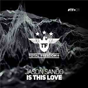 Jason Sando - Is This Love download free