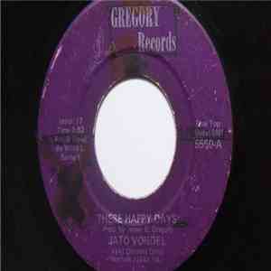 Jato Von Del - These Happy Days download mp3 flac
