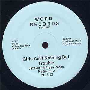 Jazz Jeff & Fresh Prince - Girls Ain't Nothing But Trouble download mp3 flac