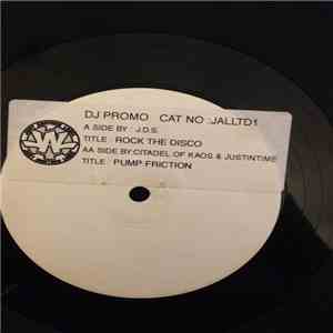 J.D.S. / Citadel Of Kaos + Justin Time - Rock The Disco / Pump Friction download free