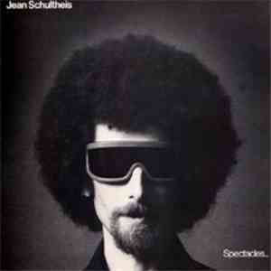 Jean Schultheis - Spectacles download free