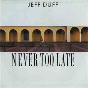 Jeff Duff - Never Too Late download mp3 flac