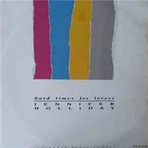 Jennifer Holliday - Hard Times For Lovers download mp3 flac