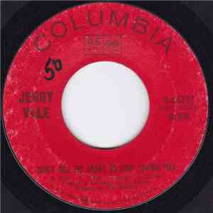 Jerry Vale - Don't Tell My Heart To Stop Loving You download mp3 flac