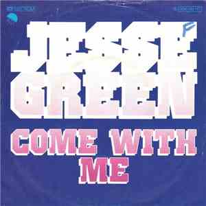 Jesse Green - Come With Me download free