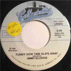 Jimmy Elledge - Funny How Time Slips Away / Hey Jimmy Joe John Jim Jack download free