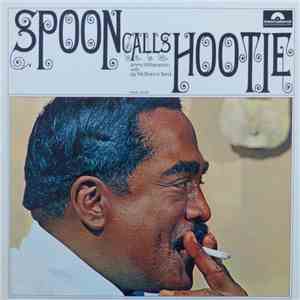 Jimmy Witherspoon With Jay McShann & His Band - Spoon Calls Hootie download mp3 flac