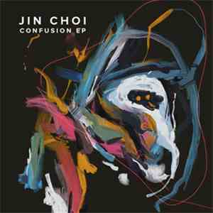 Jin Choi - Confusion EP download free