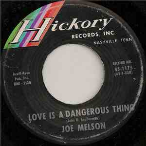 Joe Melson - Love Is A Dangerous Thing download free