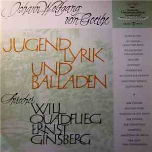 Johann Wolfgang von Goethe - Jugendlyrik Und Balladen download mp3 flac