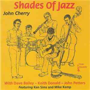 John Cherry  - Shades Of Jazz download free