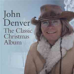 John Denver - The Classic Christmas Album download free