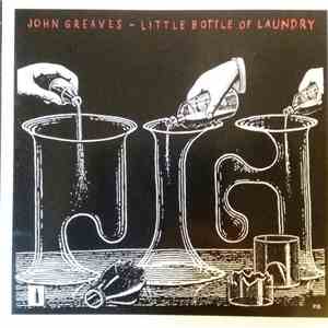 John Greaves - Little Bottle Of Laundry download mp3 flac