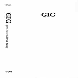 John Stevens  / Derek Bailey - Gig download mp3 flac