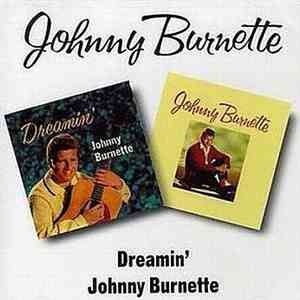 Johnny Burnette - Dreamin' / Johnny Burnette download mp3 flac