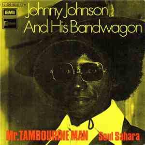 Johnny Johnson And His Bandwagon - Mr. Tambourine Man download free