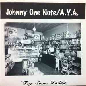 Johnny One Note / A.Y.A. - Try Some Today download mp3 flac