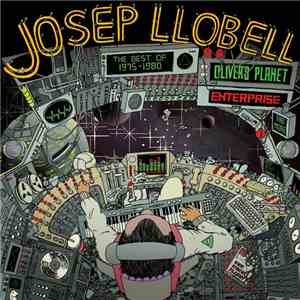 Josep Llobell, Oliver's Planet, Enterprise  - The Best Of 1975-1980 download mp3 flac
