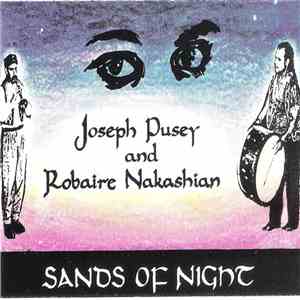 Joseph Pusey And Robaire Nakashian - Sands of Night download mp3 flac