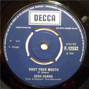 Josh Hanna  - Shut Your Mouth download mp3 flac