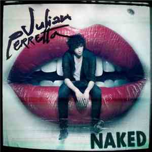 Julian Perretta - Naked download free