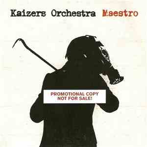 Kaizers Orchestra - Maestro download mp3 flac