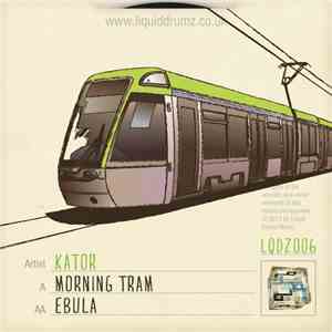 Kator - Morning Tram / Ebula download mp3 flac