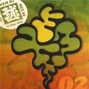 Kem DJ - Live Mix 02 In Aug. 2007 download mp3 flac