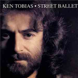 Ken Tobias - Street Ballet download mp3 flac