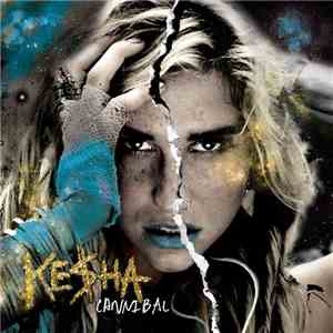 Kesha - Cannibal download free