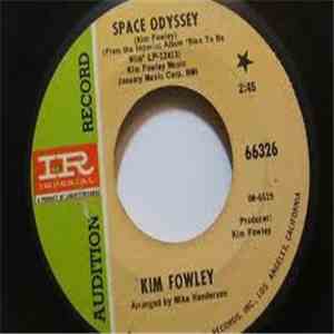 Kim Fowley - Space Odyssey / Born To Be Wild download mp3 flac