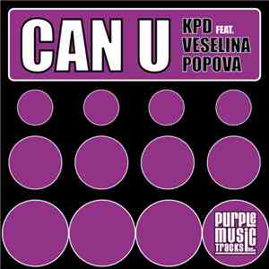 KPD Feat. Veselina Popova - Can U download mp3 flac