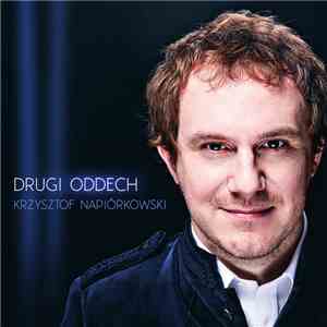 Krzysztof Napiórkowski - Drugi Oddech download free