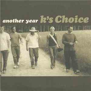 K's Choice - Another Year download mp3 flac