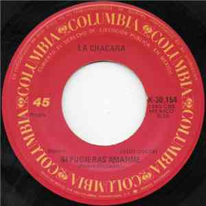 La Chacara - Si Pudieras Amarme download free