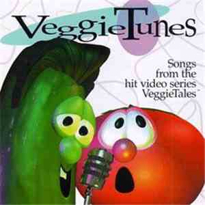 Larry & Bob - VeggieTunes: Songs From The Hit Video Series VeggieTales™ download mp3 flac