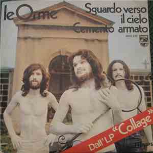 Le Orme - Sguardo Verso Il Cielo / Cemento Armato download mp3 flac