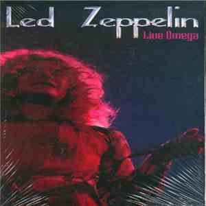 Led Zeppelin - Live Omega download mp3 flac